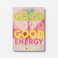 Good Food · Good Energy